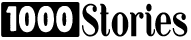 1000 Stories